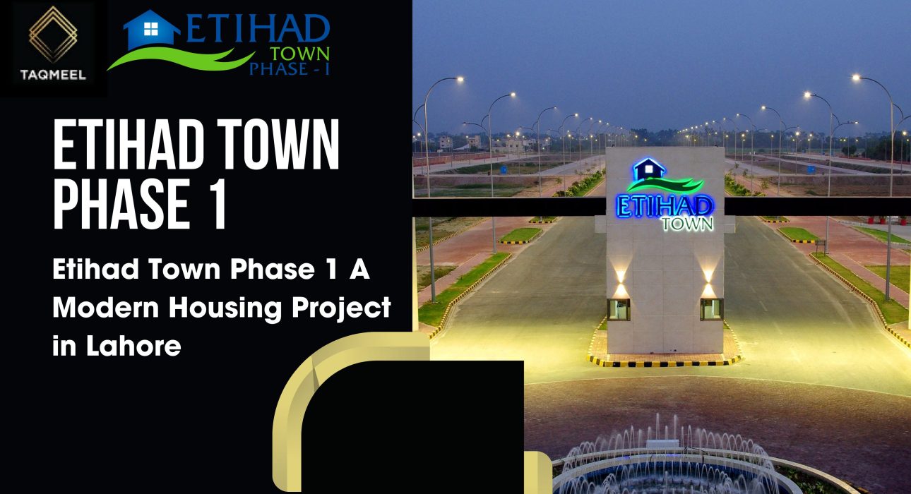 Etihad Town Phase 1 A Modern Housing Project in Lahore